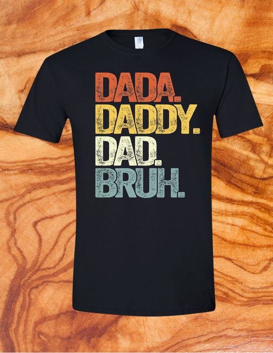 Dada Daddy Dad Bruh