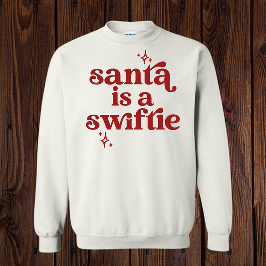 Santa is a Swiftie Sweatshirt